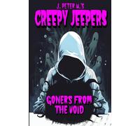 Goners From The Void (Creepy Jeepers)