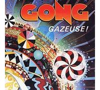 Gong - Gazeuse!