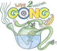 Gong : Live to Infinitea: On Tour Spring 2000 CD Album Digipak (2024) NEW