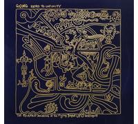 Gong - Zero To Infinity [VINYL]