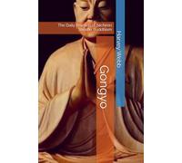 Gongyo: The Daily Practice of Nichiren Shoshu Buddhism