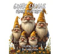 Gonk Gnome Family Portraits Volume One Coloring Book