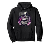 Gonna Be Busy Startin' Trouble Funny Skeleton Witch Pullover Hoodie