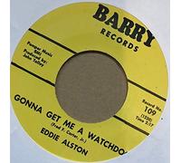 Gonna Get Me A Watchdog - I Just Can't... 7inch, 45rpm