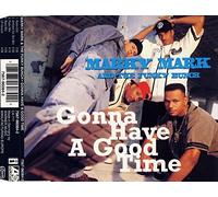 Gonna have a good time (5 versions, 1992)