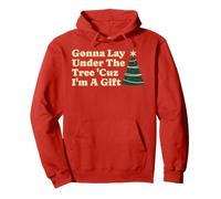 Gonna Lay Under The Tree 'Cuz I'm A Gift FUNNY CHRISTMAS Pullover Hoodie