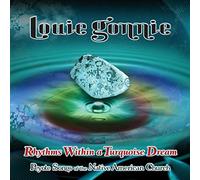 Gonnie, Louie - Rhythms Within A Turquoise Dream