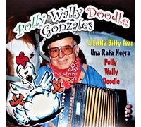 GONZALES, WALLY - Polly Wally Doodle (UK Import)
