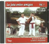 Gonzalez/Hernandez/Urrutia - La Jota Entre Amigos Vol. 1