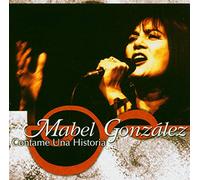 Gonzalez, Mabel - Contame Una Historia