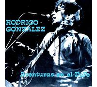 Gonzalez, Rodrigo - Aventuras en El Defe