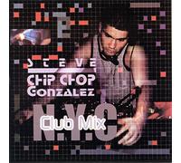 Gonzalez, Steve Chip Chop - NYC Club Mix