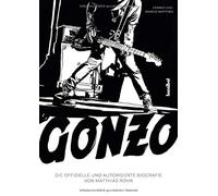 Gonzo: Die offizielle und autorisierte Biografi, Diel, Rohr, Matthes, Menkha.