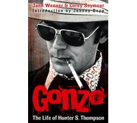 Gonzo: The Life Of Hunter S. Thompson
