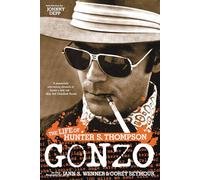 Gonzo: The Life of Hunter S. Thompson