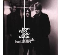 Goo Goo Dolls - Black Balloon