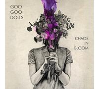 Goo Goo Dolls - Chaos In Bloom [VINYL]
