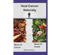 Good and Bad foods v Cancer: Our diet plays a primordial role in keeping us healthy. This book will maximise your chances of healing cancer.