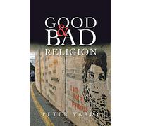 Good and Bad Religion