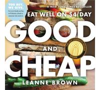 Good and Cheap : Eat Well on $4/Day