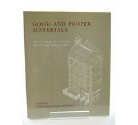 Good and Proper Materials: Fabric of London Since the Great Fire