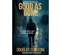 Good as Gone: a pulse-pounding international thriller (Simon Fisk Thrillers)