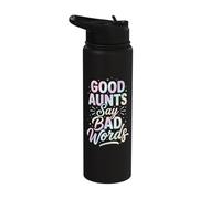 Good Aunts Say Bad Words Stainless Steel Insulated Water Bottle