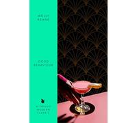 Good Behaviour: A BBC 2 Between the Covers Book Club Pick - Booker Prize Gems (Virago Modern Classics)