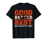 Good Better Best Never Let It Rest Motivation Bear Claws T-Shirt