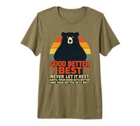 Good Better Best Never Let It Rest Motivational Quote Bear Premium T-Shirt