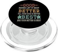 Good Better Best Never Let It Rest PopSockets PopGrip for MagSafe