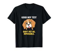 Good Boy Test Dog Lover Funny Pet T-Shirt