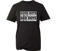Good Boys Go to Heaven Bad Boys Go to Benidorm Funny Meme T-Shirt Sarcastic Joke Humor Hilarious Holidays Vacations Gift for Gf/BF Gift for Friends Birthday Unisex Top (Black, M)