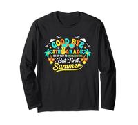 Good Bye 5th Grade On My Way to Middle School First Summer Long Sleeve T-Shirt