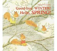 Good-bye, Winter! Hello, Spring!