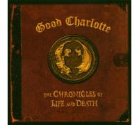 Good Charlotte - Chronicles Of Life And Death