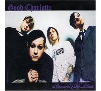 Good Charlotte - Chronicles of Life & Death