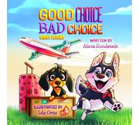 Good Choice Bad Choice: First Flight