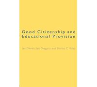 Good Citizenship and Educational Provision