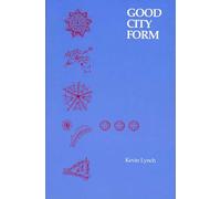 Good City Form (The MIT Press)