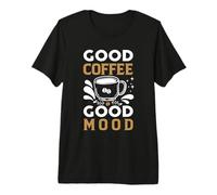 Good Coffee Good Mood Cafeine Baristas Coffee Lover Premium T-Shirt