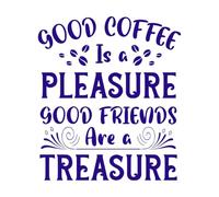 Good Coffee is a Pleasure Good Friends are a Treasure Typography Coffee Ready Wall Stickers Paster Paper 54.6x62.8cm Equipped with Transfer Film kit DarkBlue