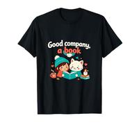 Good Company A Book Cute Book Lover Friends Reading T-Shirt
