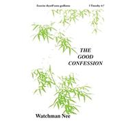 Good Confession: 02 (Basic Lessons): 2