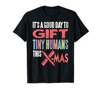 Good Day to Surprise Little Ones Funny Xmas Teacher T-Shirt