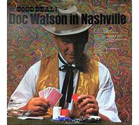Good Deal! Doc Watson In Nashville [Vinyl LP]