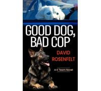 Good Dog, Bad Cop: 4 (K Team)