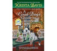 Good Dog'S Guide To Murder, A: 8 (A Paws & Claws Mystery)