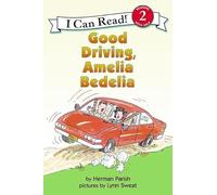 Good Driving, Amelia Bedelia (I Can Read Level 2)