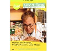 Good Eats with Alton Brown Volume 3: Hooked and Cooked, Poultry Pleasers, More Meats